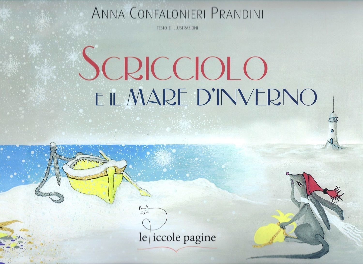 Scricciolo e il mare d'inverno / Anna Confalonieri Prandini