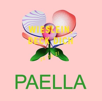 Paella für Wieslein, deck Dich 26.Juni 2022