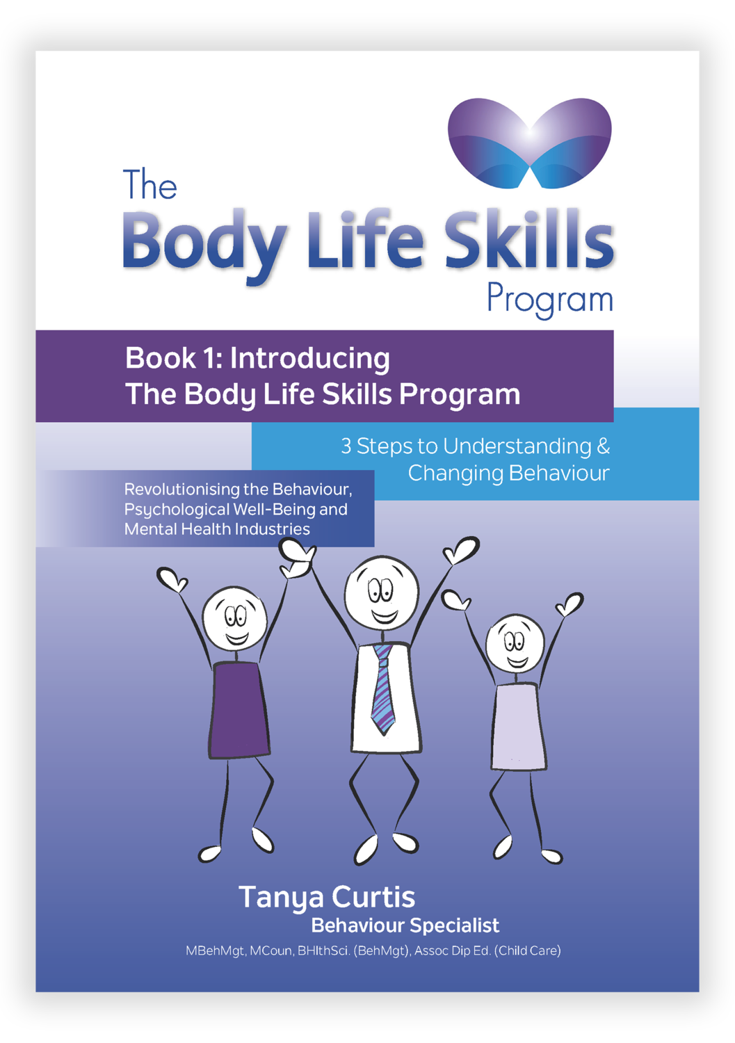 The Body Life Skills Program: Book 1