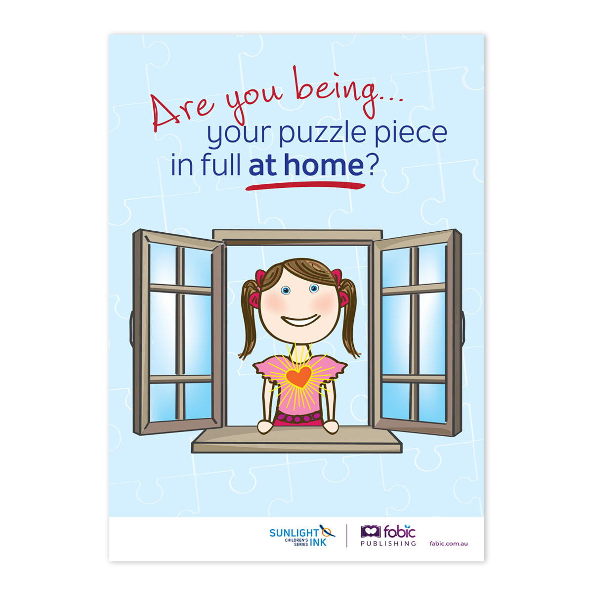 Are you being your puzzle piece at home? (Poster)