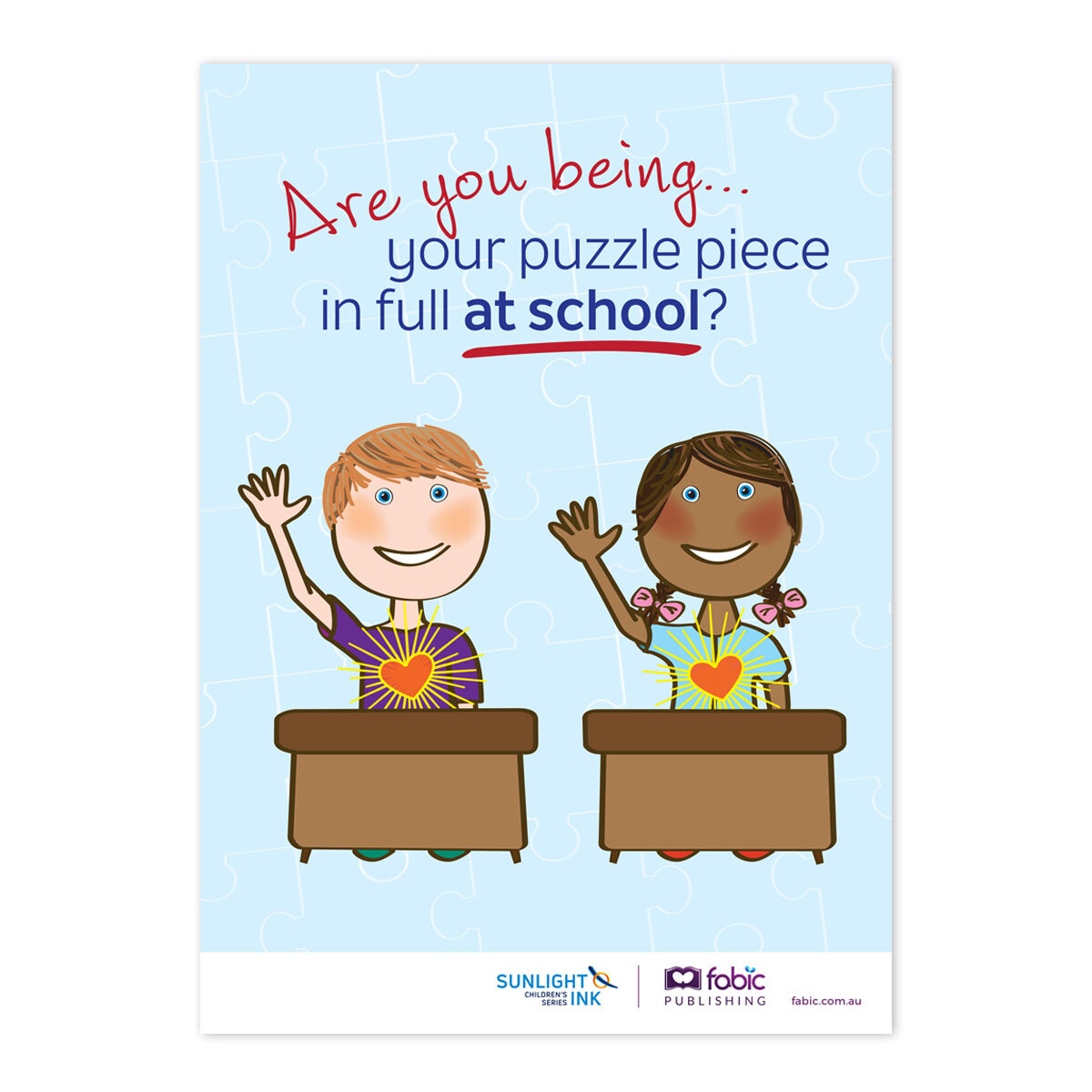 Are you being your puzzle piece at school? (Poster)