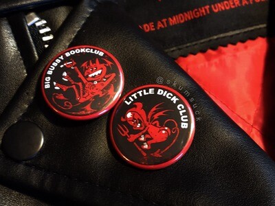 Lil&#39; Dick and Big Bussy Club Buttons!