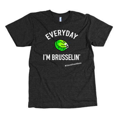 Everyday I'm Brusselin'