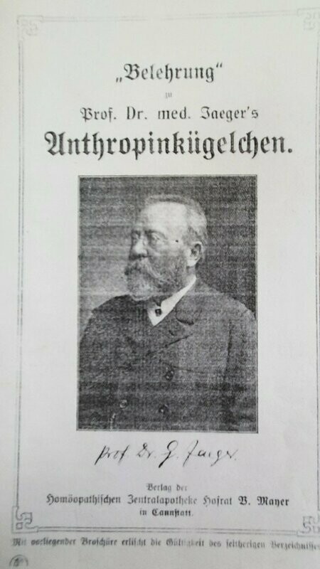 Belehrung zu Prof. Dr. med. Jaeger's Anthropinekügelchen Belehrung zu Prof. Dr. med. Jaeger's Anthropinekügelchen
