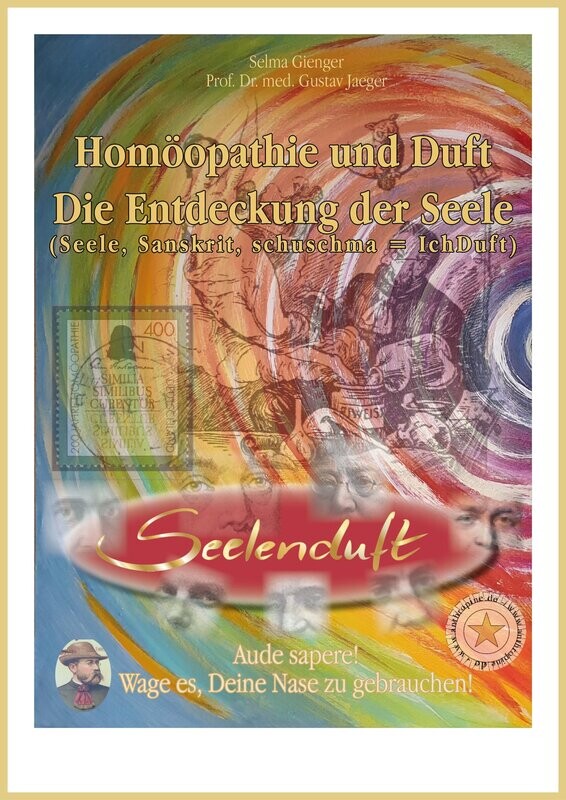 Homöopathie und Duft - Die Entdeckung der Seele Homöopathie und Duft - Die Entdeckung der Seele