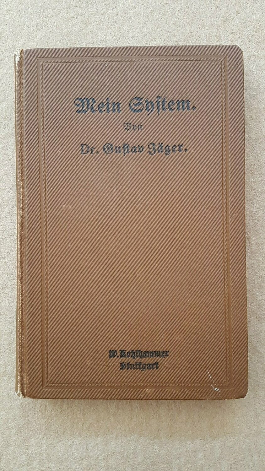 Mein System - von Gustav Jaeger, PDF-Datei zum Herunterladen Mein System - von Gustav Jaeger, PDF-Datei zum Herunterladen