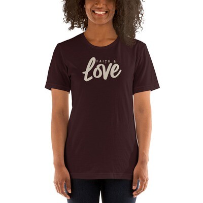 Faith - Faith and Love Unisex T-shirt