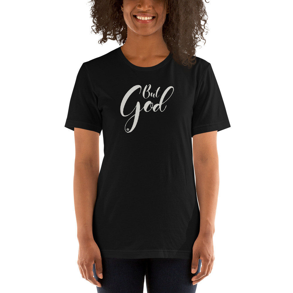 Faith - But God Unisex T-shirt, Color: Black, Size: XS