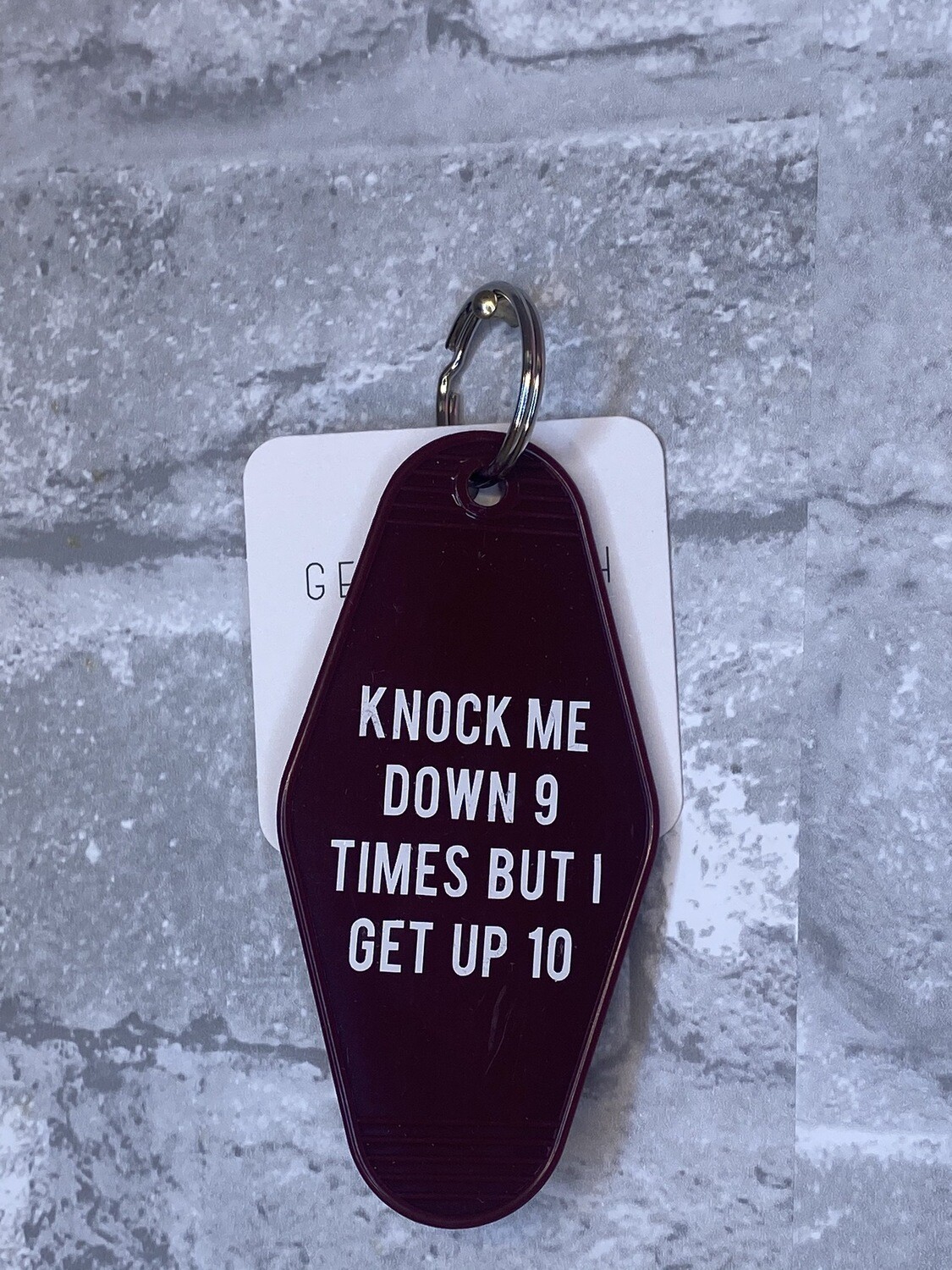 Knock Me Down 9 Times Keychain