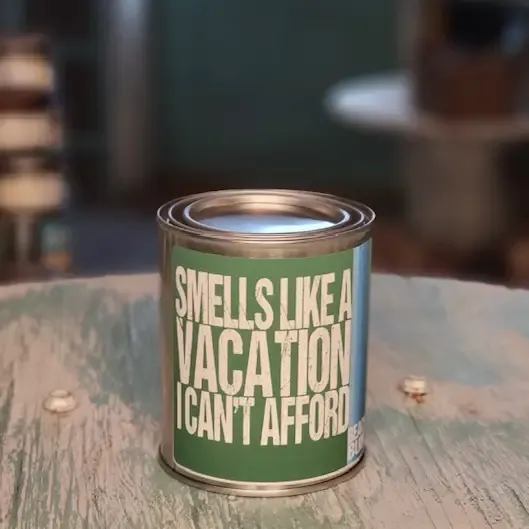 Smells Like a Vacation I Can't Afford Paint Can Candle