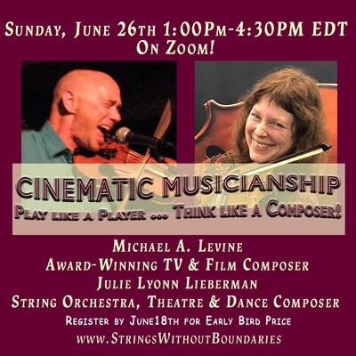 3. Cinematic Musicianship: How to Play Like a Player But Think Like a Composer!