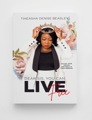 Dear Sis, You Can Live Free (Hardcover)