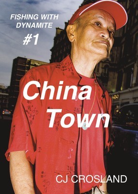 Fishing With Dynamite #1: China Town