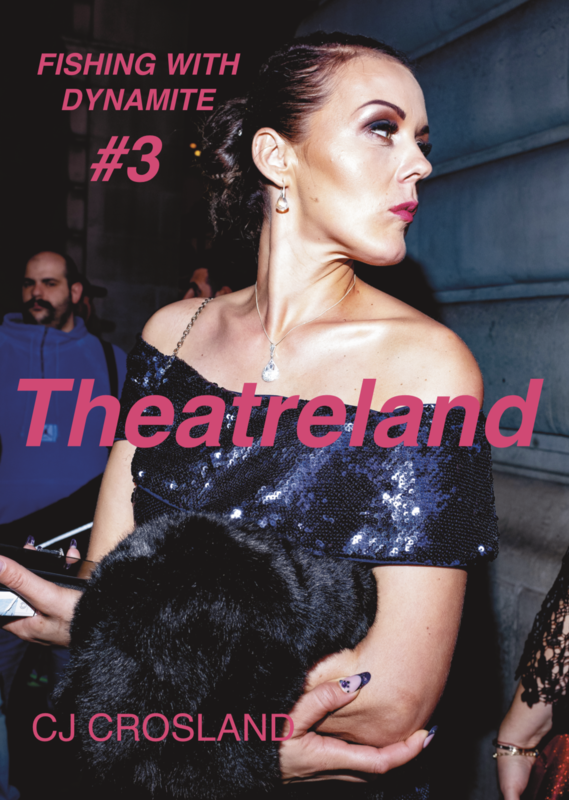 Fishing With Dynamite #3: Theatreland