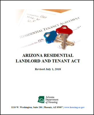 Arizona Residential Landlord and Tenant Act (latest version is July 1, 2018)