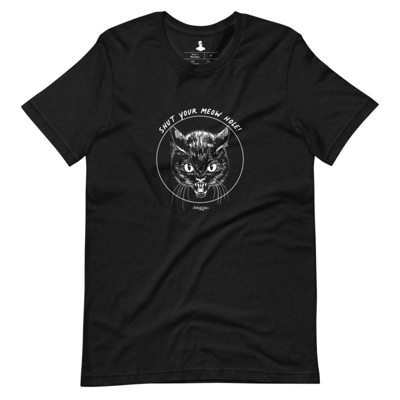 Shut Your Meow Hole!™ Short-Sleeve Unisex T-Shirt