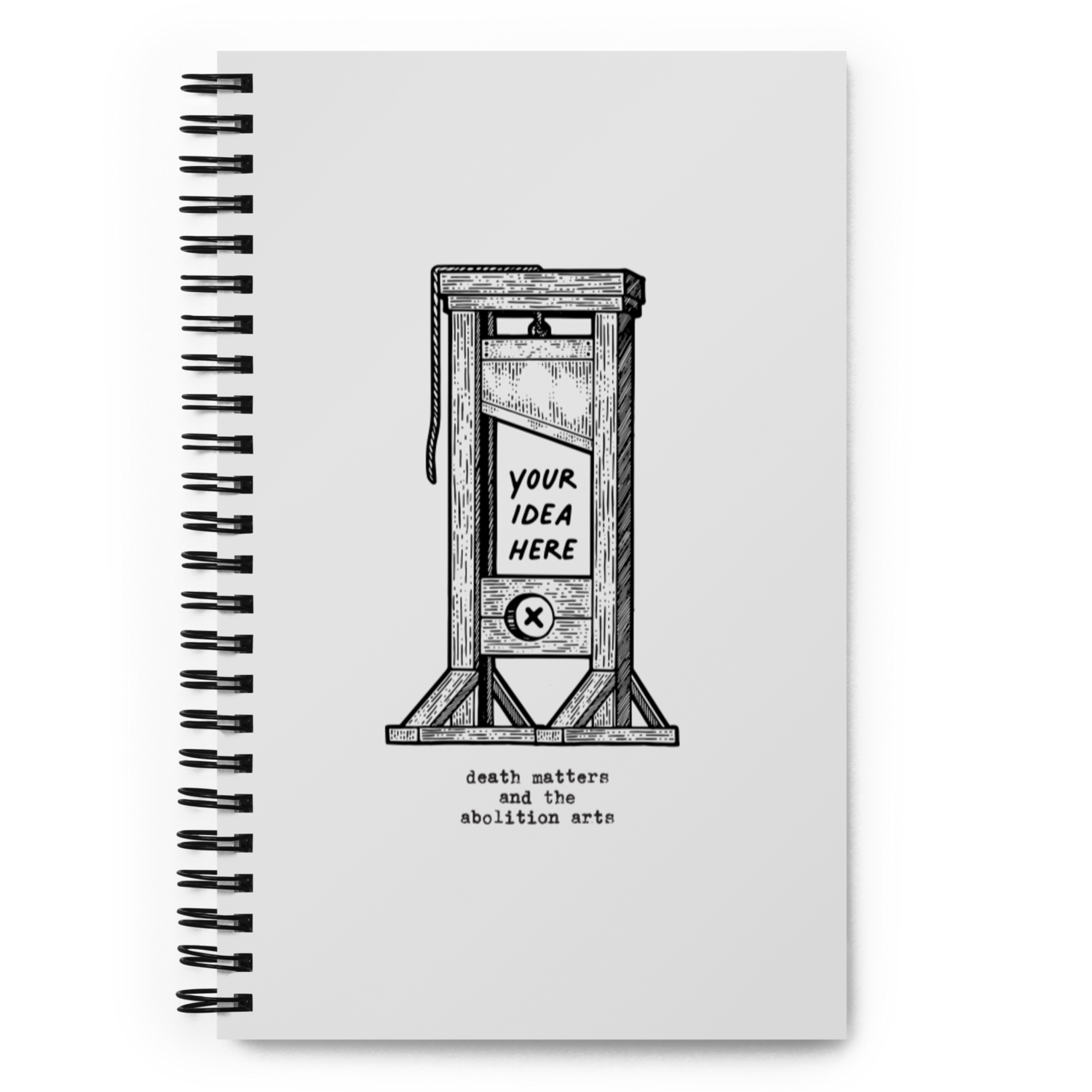 Your Idea Here Spiral Notebook