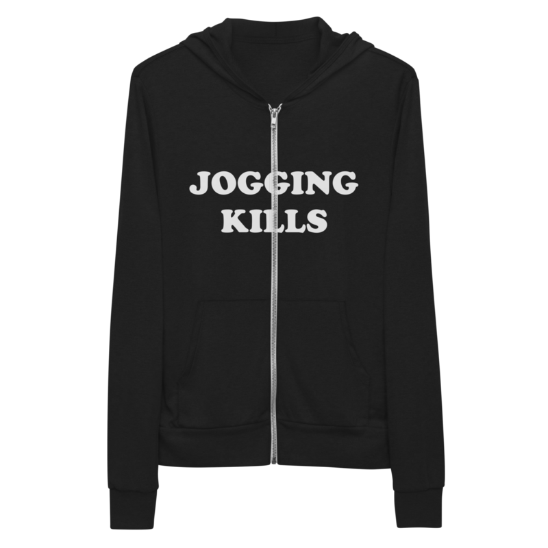Jogging Kills Unisex Zip Hoodie