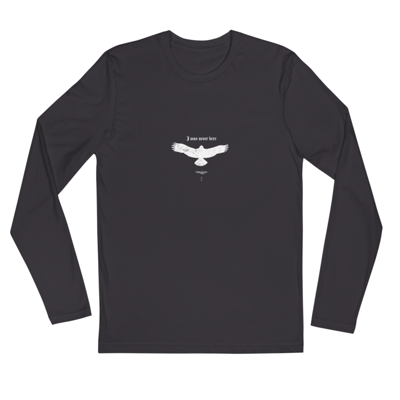 I Was Never Here - Long Sleeve Fitted Crew