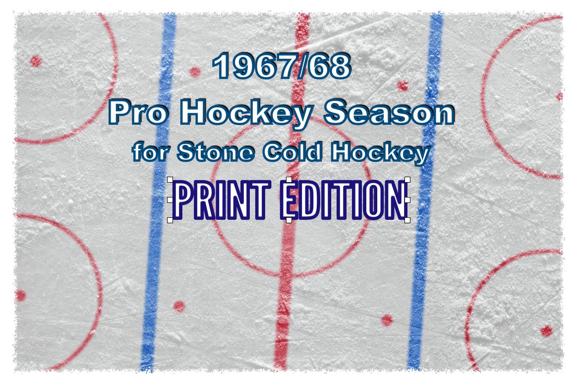1967-68 Pro Hockey Season