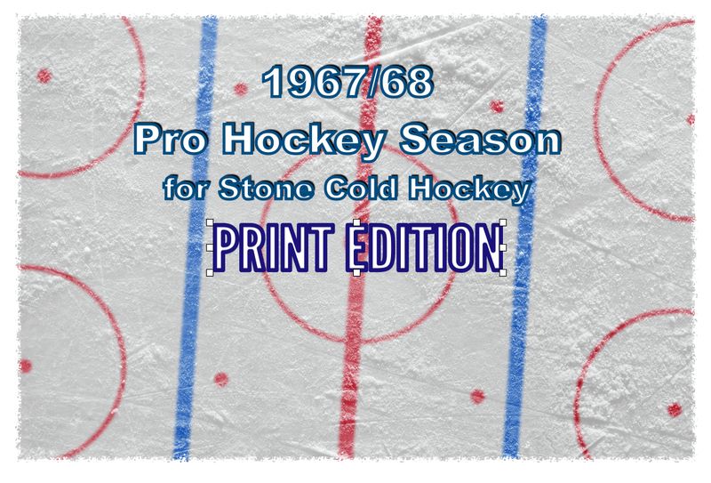 1967-68 Pro Hockey Season