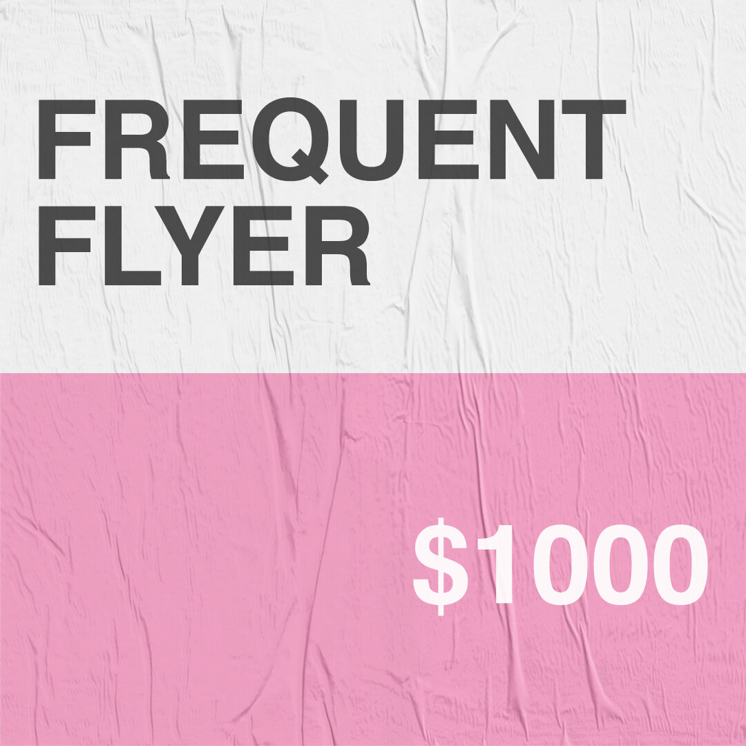 FREQUENT FLYER - $1,100