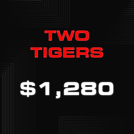 $1280 TWO TIGERS PACKAGE