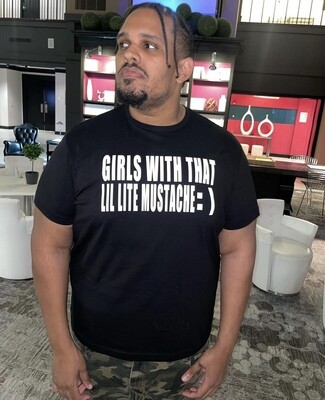 LIL LIGHT MUSTACHE :)  - T-Shirt