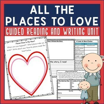 All the Places to Love Reading and Writing Unit All the Places to Love Reading and Writing Unit