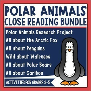 Polar Animals Close Reading Bundle