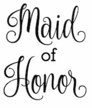 Maid of Honor