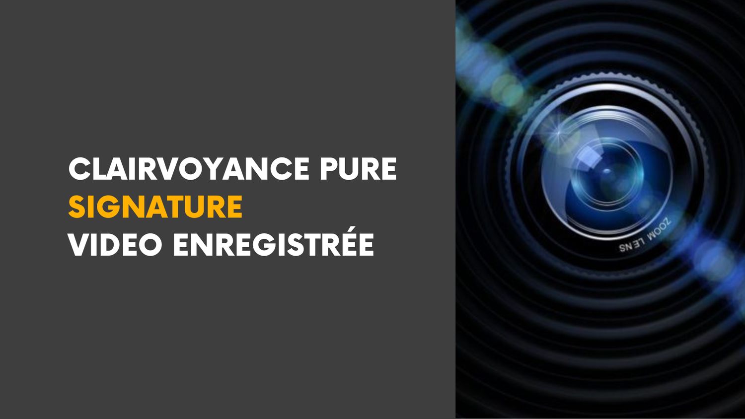 Clairvoyance Pure Signature • Vidéo Enregistrée — Séance filmée différée