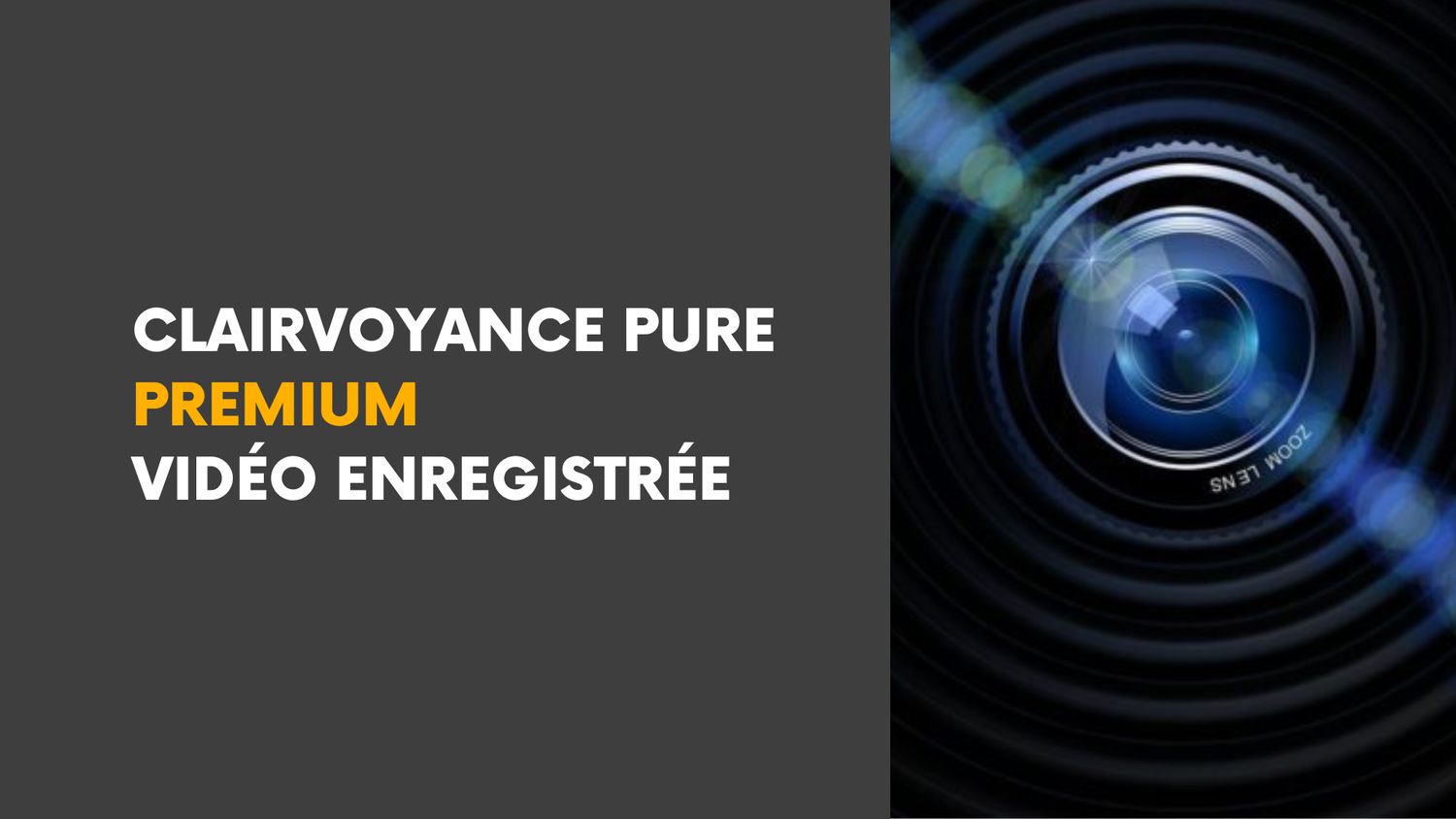 Clairvoyance Pure Premium • Vidéo