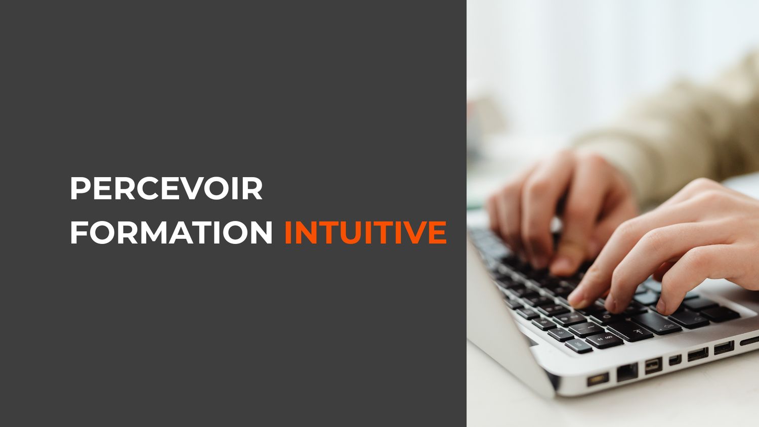 Percevoir Formation Intuitive — 3 Niveaux
