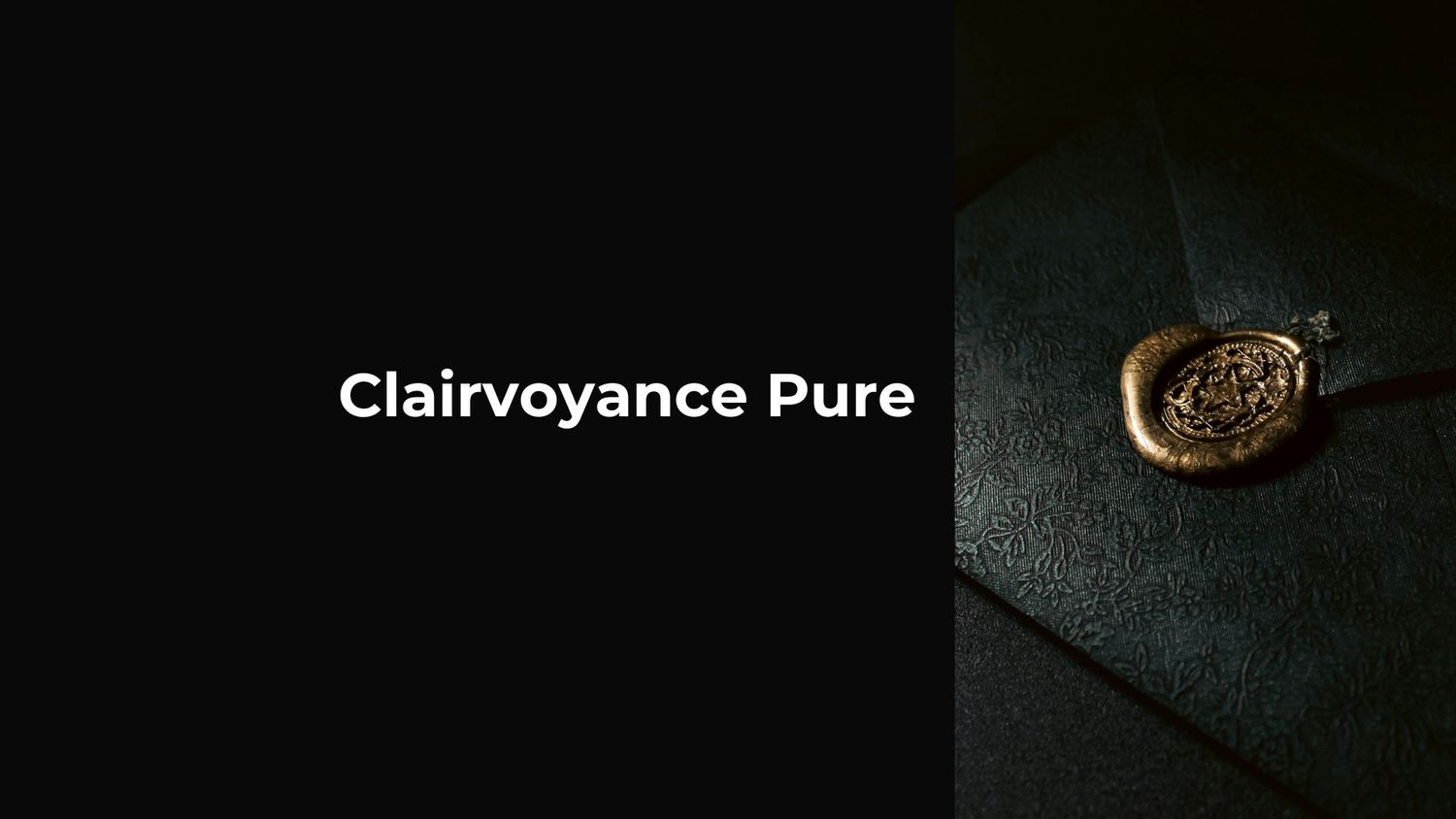 Clairvoyance Pure — Audio ou Vidéo