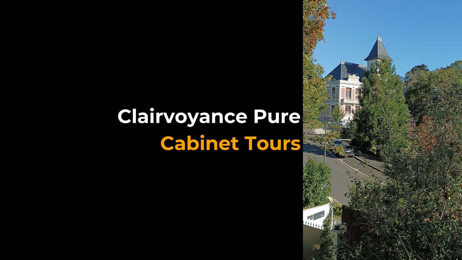 👤🏢 Clairvoyance Pure • Cabinet à Tours • 45 à 60 min