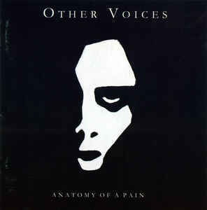 Other Voices - Anatomy of a Pain (INTT 2005)
