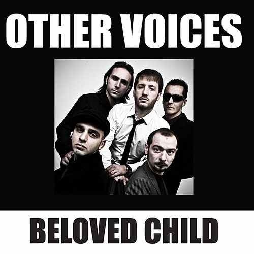 Other Voices - Beloved Child  (2011 My Passion Record)
