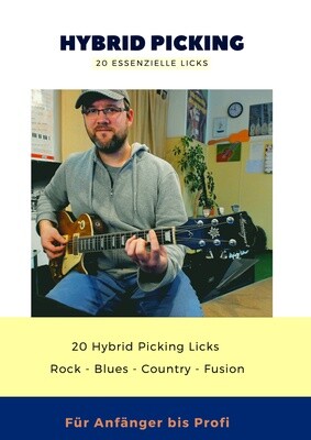 20 Hybrid Picking Licks - Vom Anfänger bis zum Profi! - Fabian Ratsak