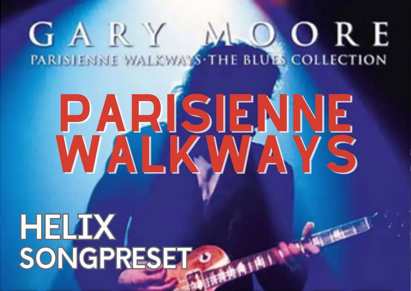 Parisienne Walkways - Gary Moore