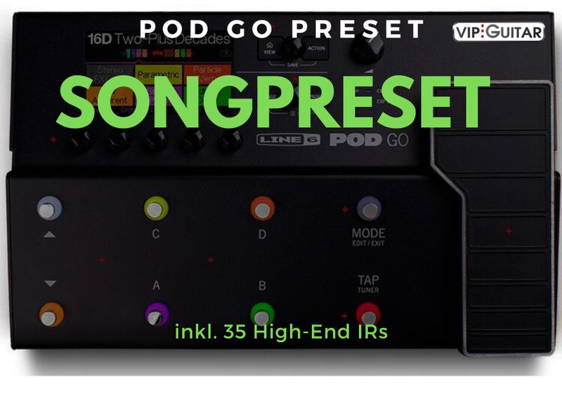 POD GO Preset - For the Love of God - Steve Vai POD GO Preset - For the Love of God - Steve Vai