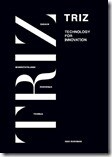 TRIZ - Technology for Innovation