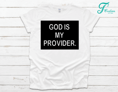God Is My Provider Tee