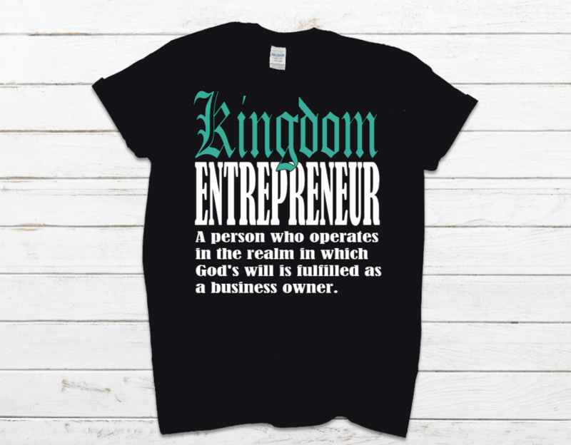 Kingdom Entrepreneur Tee