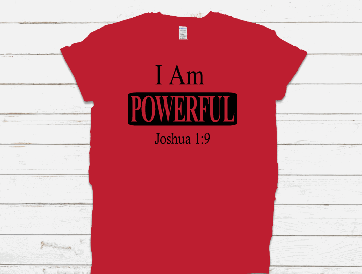 I Am POWERFUL Tee