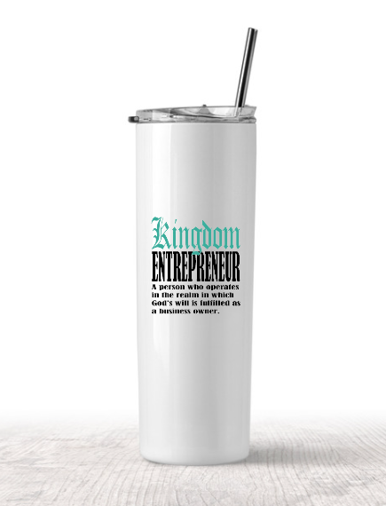 Kingdom Entrepreneur Tumbler