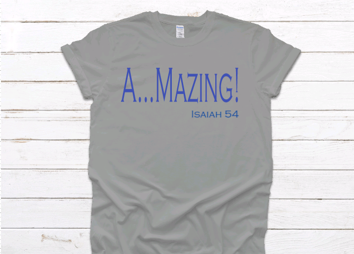 A...Mazing! Tee