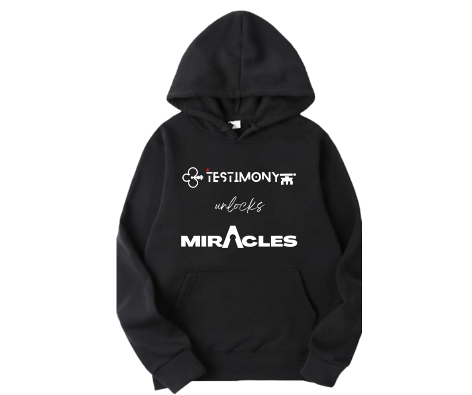 Testimony Unlocks Miracles Hoodie