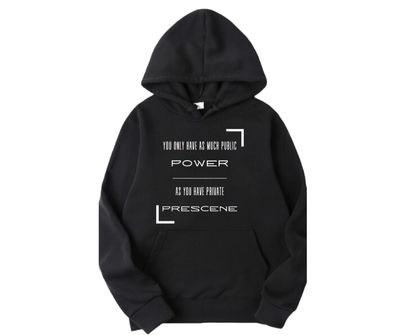 Power/Presence Hoodie