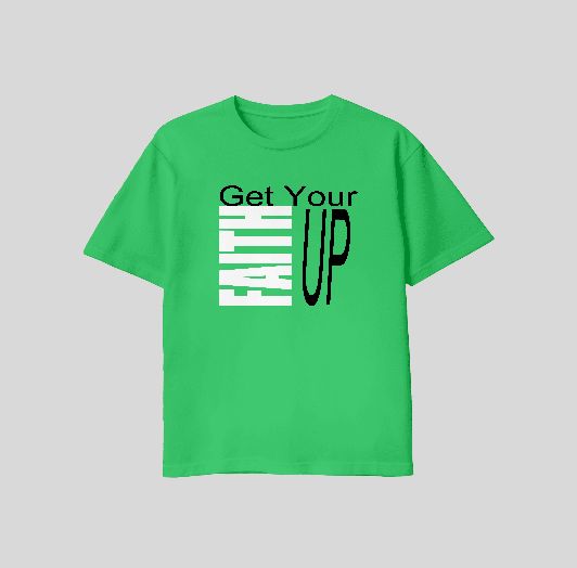 Get Your Faith Up
